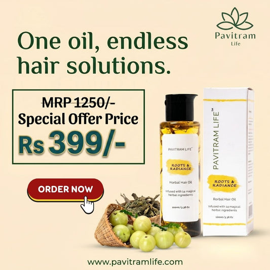 Pavitram Life Roots & Radiance Herbal Hair Oil - 100 ml